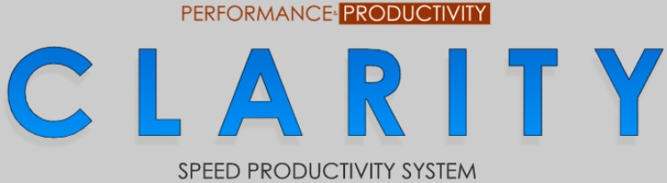 C L A R I T Y – Speed Productivity System