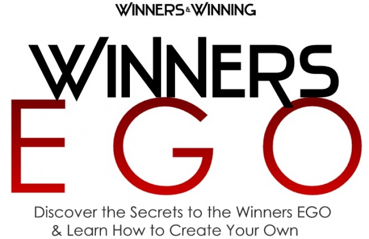 Winners EGO Discover the Secrets to the Winners EGO and Learn How to Create Your Own